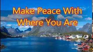 Abraham Hicks ★ Make Peace With Where You Are