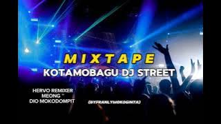 COCOK_BUAT_PARTY MIXTAPE KOTAMOBAGU DJ STREET FULL BONGKAR 2024🔥