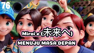 Mirai e (未来へ) MENUJU MASA DEPAN Kiroro lyrics terjemahan #lagu76 #Miraie #kiroro#未来へ