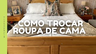 Como Trocar Roupa De Cama Kingsize Sozinha Trabalho De Cleaner Em Uk