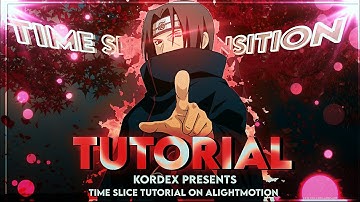TUTORIAL || TIME SLICE TRANSISTON LIKE FLOBY  || ALIGHTMOTION || ANIME || AMV