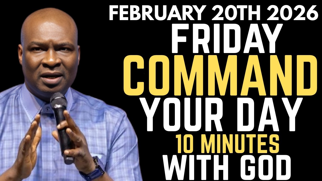 [Friday 20th February, 2026] Morning Prayer Before You Start Your Day |Apostle Joshua Selman