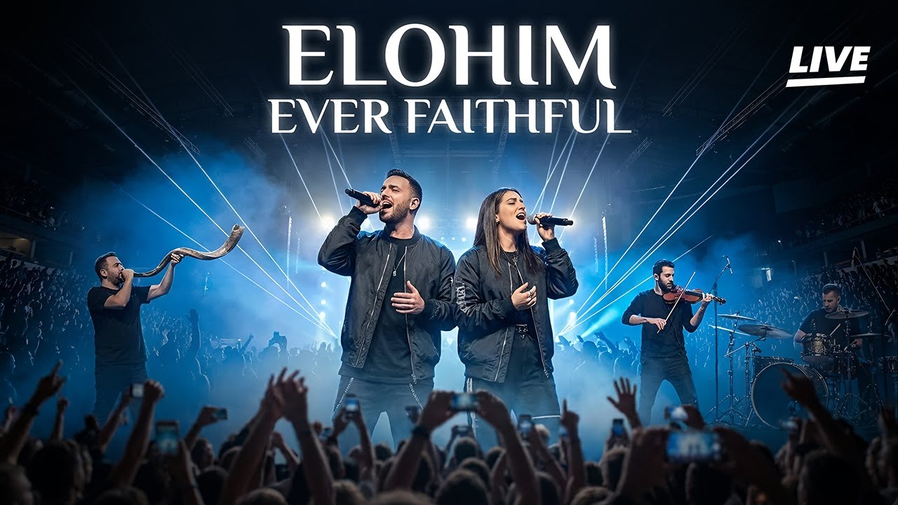 Elohim Ever Faithful | HEBREW WORSHIP MUSIC of God’s Faithfulness ...