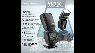 YN730 - Universal Flash For Canon/Nikon/Sony/Pentax/Olympus/Fujifilm/Panasonic Cameras