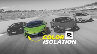 CAPCUT TUTORIAL: HOW TO DO COLOR ISOLATION