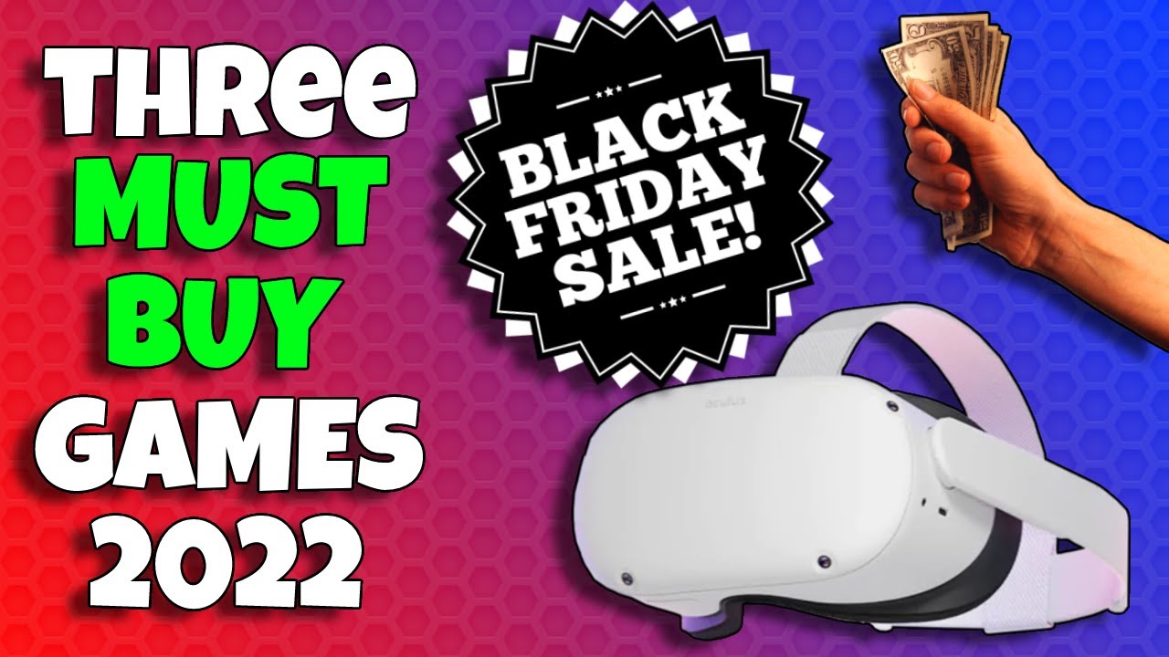 3 Black Friday Sales To Look Out For! [Quest 2 Games]