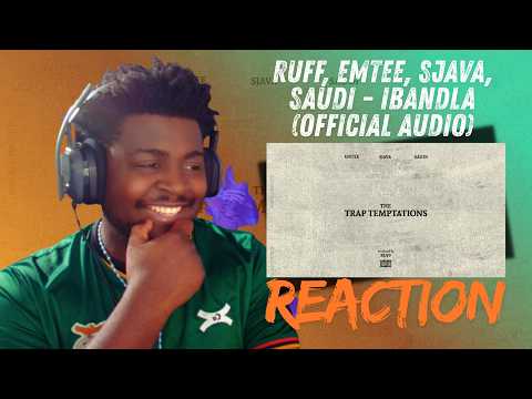 Ruff, Emtee, Sjava, Saudi - Ibandla (Official Audio) | REACTION