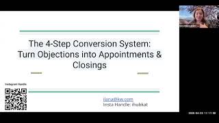 The 4-Step Conversion System: Turn Objections into Appointments & Closings