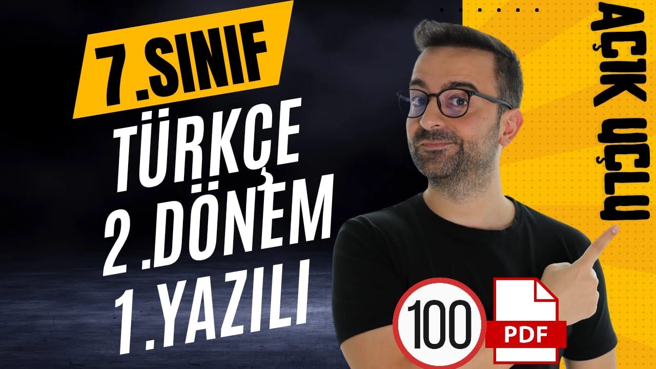 7. Sınıf Türkçe | 2. Dönem 1. Yazılı Soruları | 100 ALMA GARANTİLİ