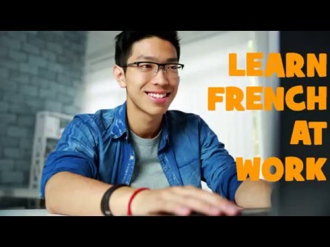 Learn French At Work # Part 1