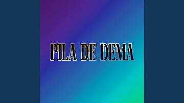 Pila De Dema