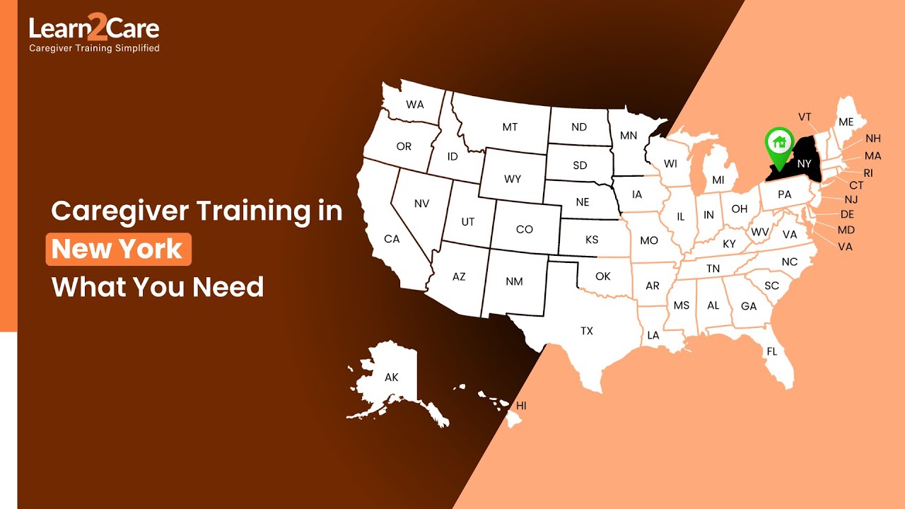 New York Caregiver Training Requirements | Stay Compliant with Learn2Care