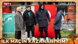 Futbol turnuvasının ilk maçını kim kazanacak? - Gönül Dağı 216. Bölüm