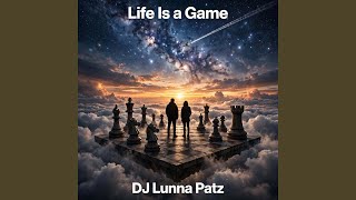 Life is a Game
