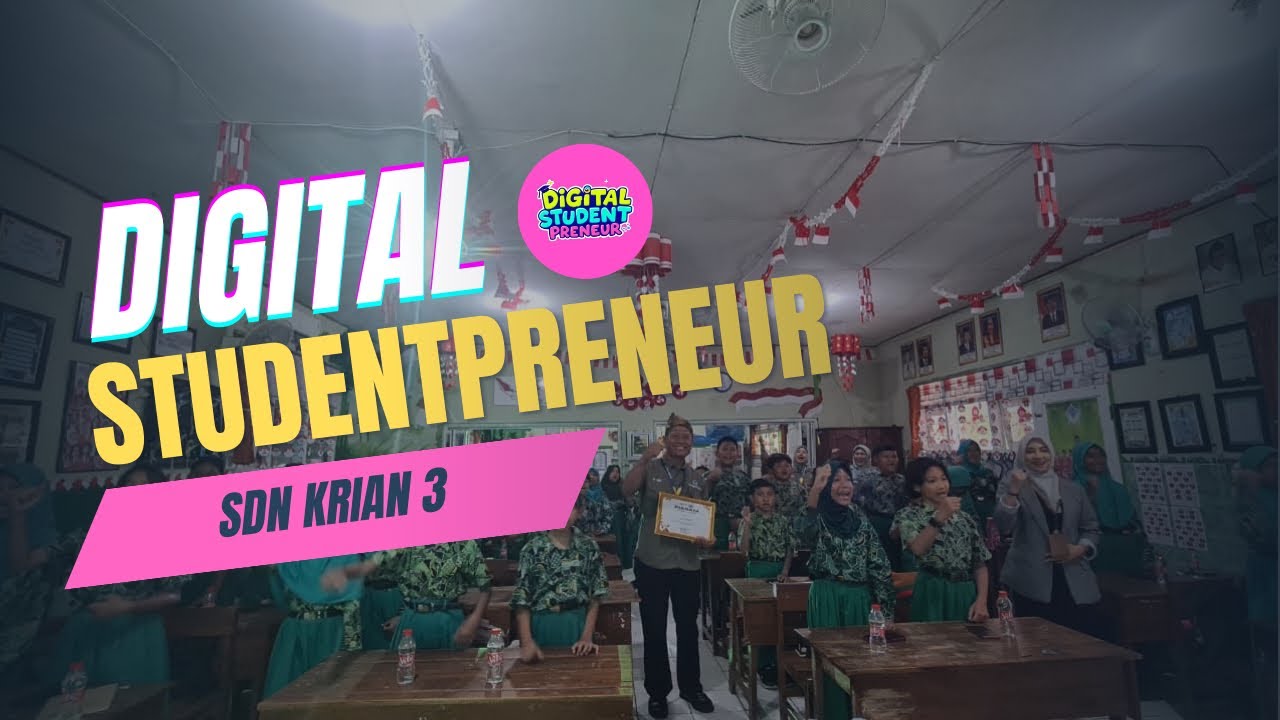 SDN KRIAN 3 - DIGITAL STUDENTPRENEUR