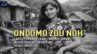 Ondomo Zou Noh - Moinis Simin | Bootleg Music Cover by SHS