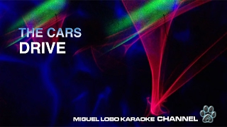 The Cars - Drive - Karaoke Channel Miguel Lobo Resimi