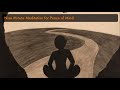 Nine Minute Meditation for Peace of Mind