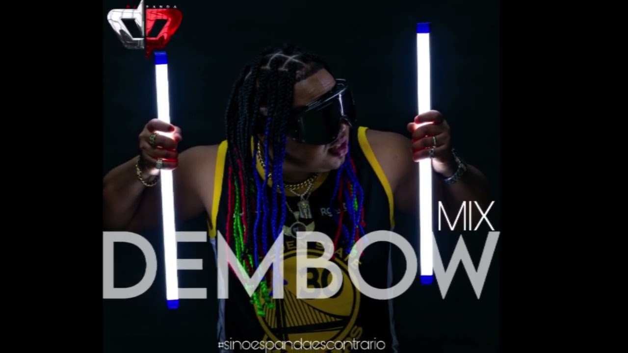 DEMBOW MIX  DJ PANDA RD LOS MAS PEGADOS