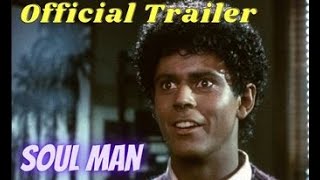 Soul Man (Movie Trailer)