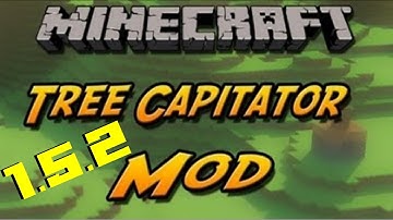 Minecraft 1.5.2 - Como instalar Tree Capitator