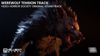 Werewolf Tension Track - Video Horror Society Original Soundtrack