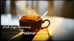 Lirik Lagu Keroncong "Tresno"  - Durasi: 6:08. 