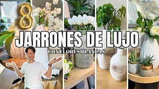 TOP 8 JARRONES CON FLOR BLANCA para DECORA TU CASA 2024 🏠 ORJO'S HOME