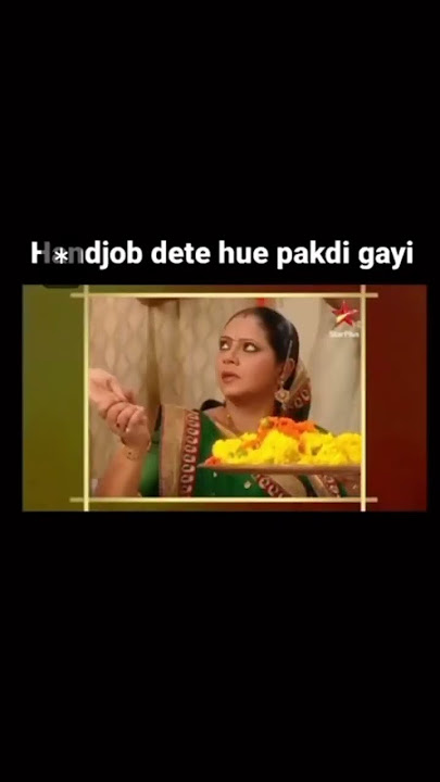 Indian girl caught giving handjo..b by his mom #hotmemes #indianhotgirl #handjob