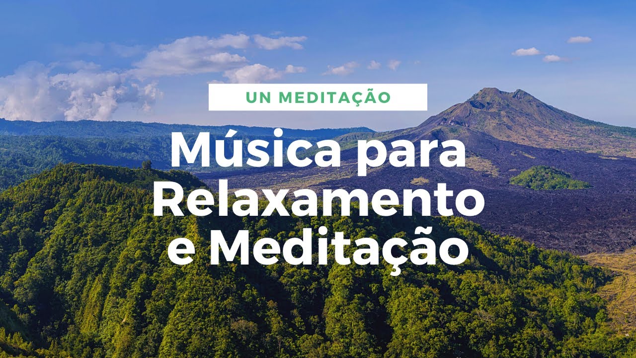 Musica Para Meditação E Relaxamento Meditar Profundamente Youtube