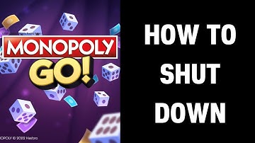 How to Shut Down in Monopoly Go (2025)