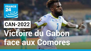 CAN-2022 :  le Gabon victorieux face aux Comores (1-0) • FRANCE 24
