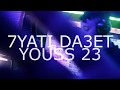 Y23  7yati da3et ob prod