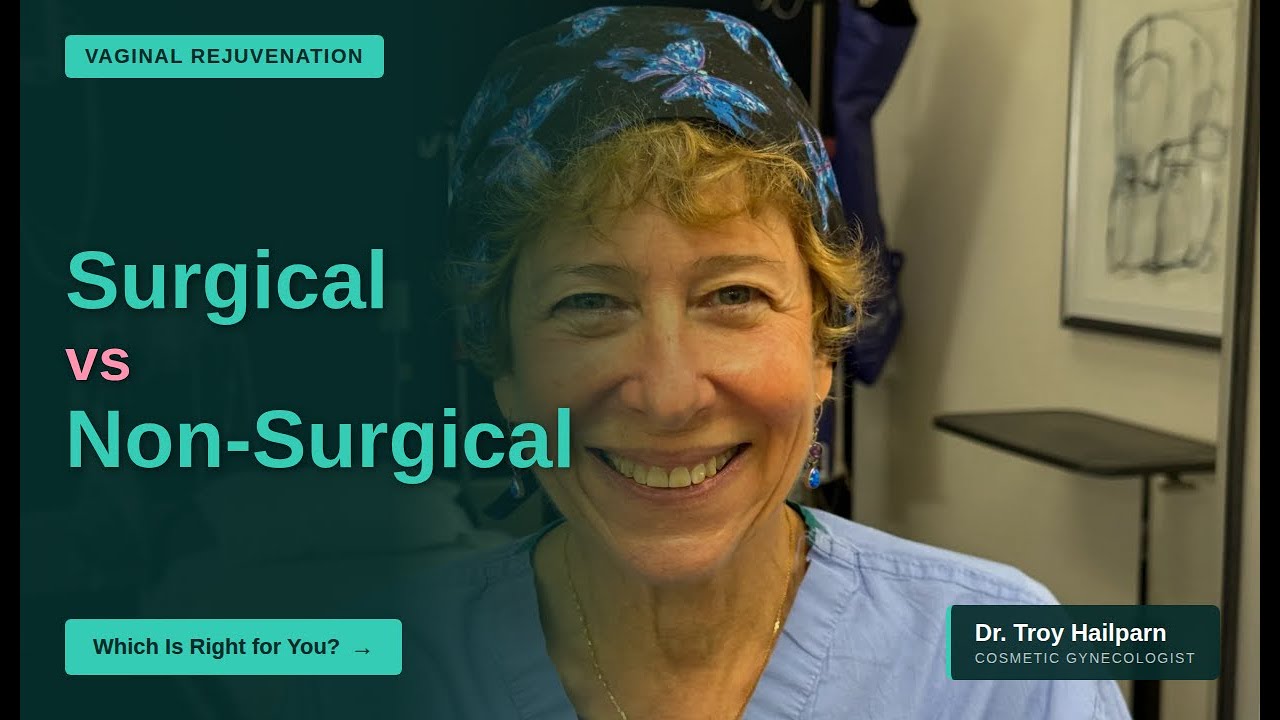 Vaginal Rejuvenation: Surgical vs Non-Surgical Options Explained