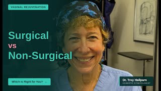 Vaginal Rejuvenation: Surgical vs Non-Surgical Options Explained