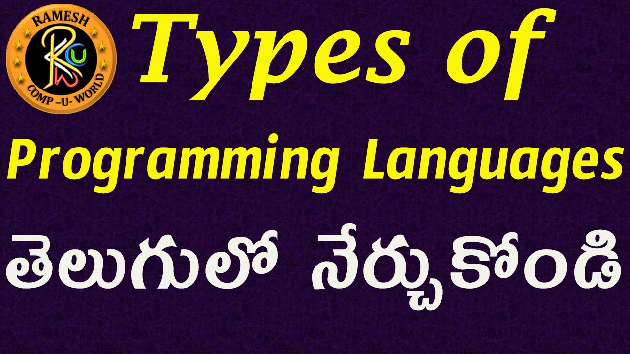 Types of Programming Languages || C-Language || By K. Ramesh M.C.A ...