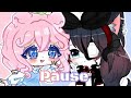 Pause•{Meme collab}•Gacha Club