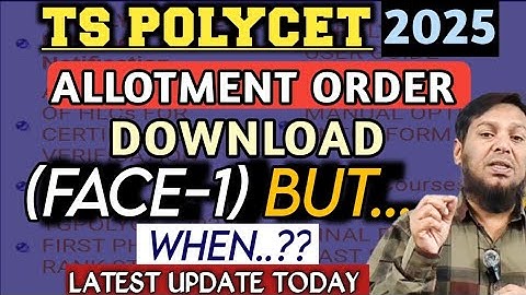 TS POLYCET2025 | Allotment Order Download.! But..?? when. | Face -1 | latest Updates