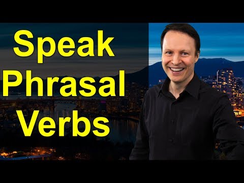 Speak English Phrasal Verbs - Learning English TV 16 with Steve Ford