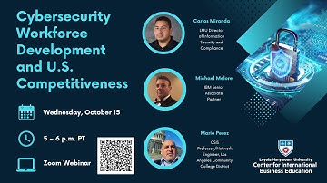 Cybersecurity Workforce Development and the U.S. Competitiveness