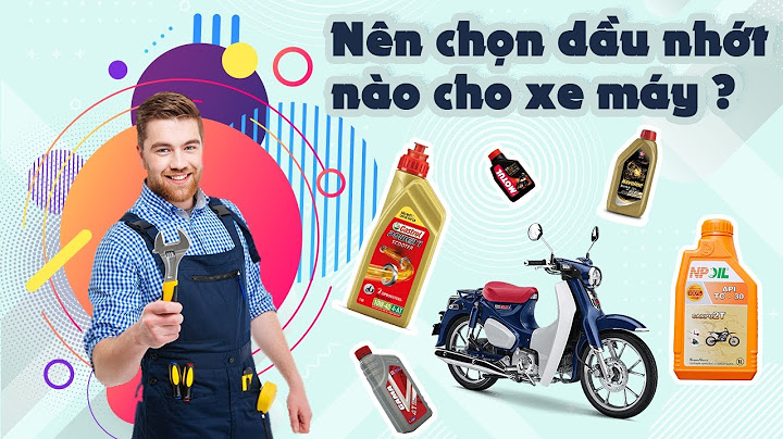 Nhớt cho xe máy dầu