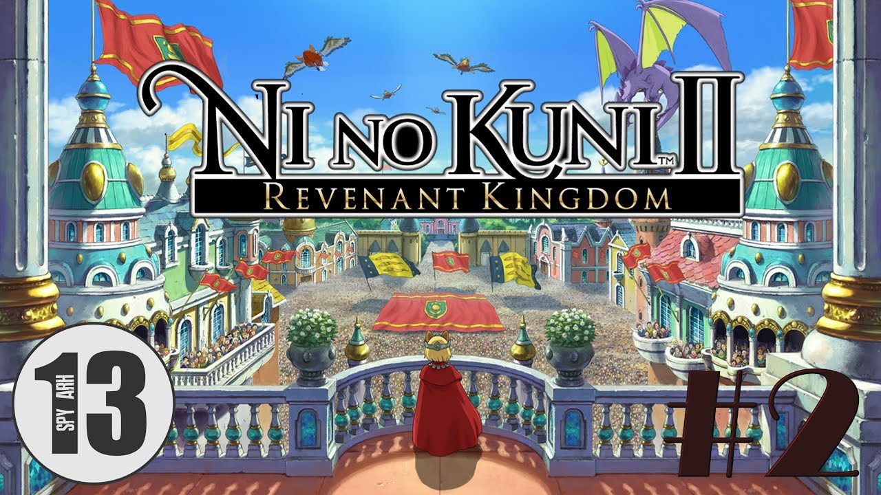 Ni no kuni 2. #1 Возрождение королевства