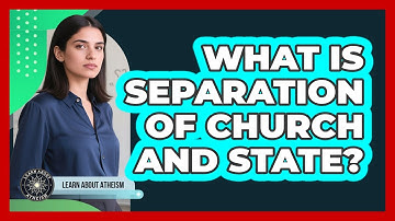 What Is Separation Of Church And State?