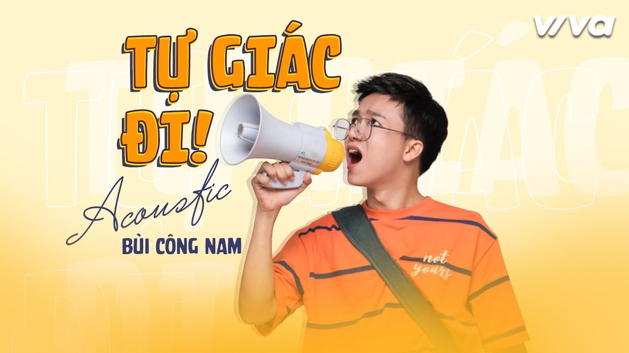 Bùi Công Nam | Tự Giác Đi (Acoustic Version)