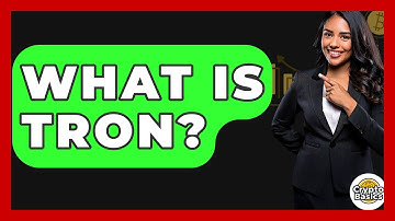 What Is TRON? - CryptoBasics360.com
