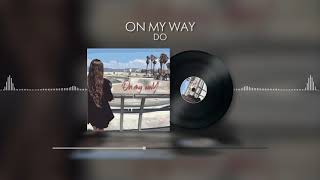 DO - On my way
