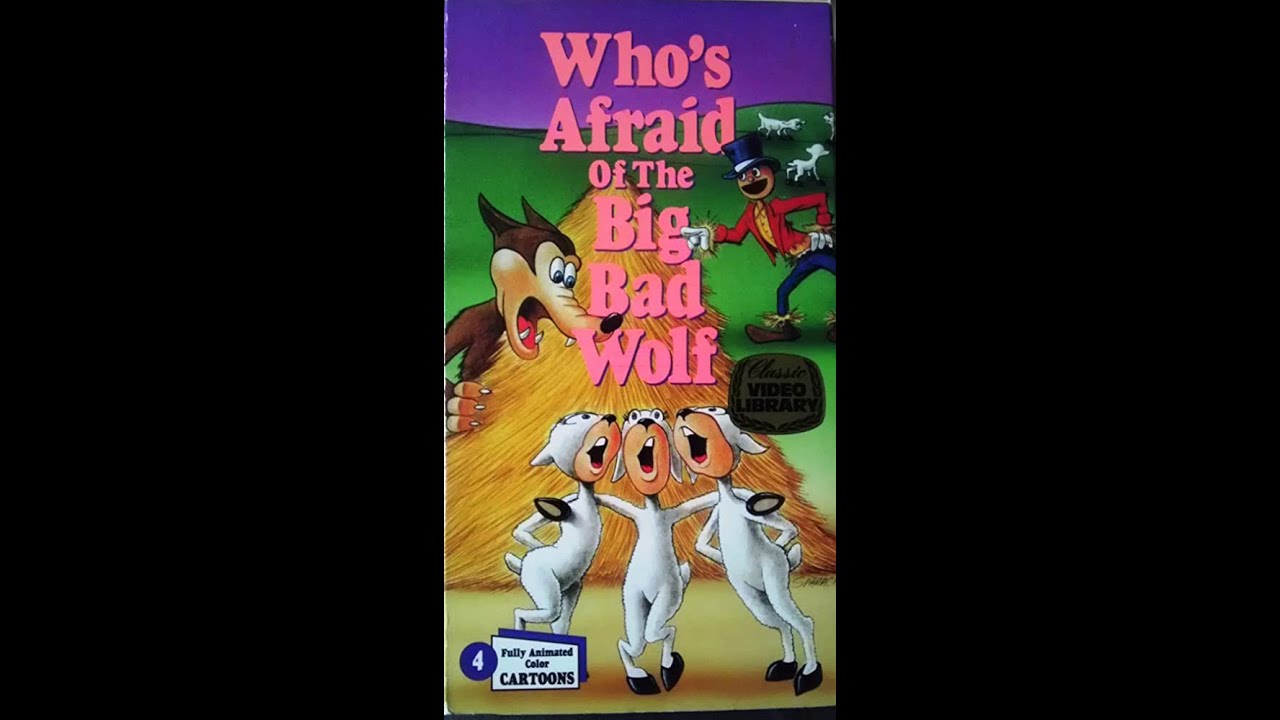 classic-video-library-who-s-afraid-of-the-big-bad-wolf-full-1990