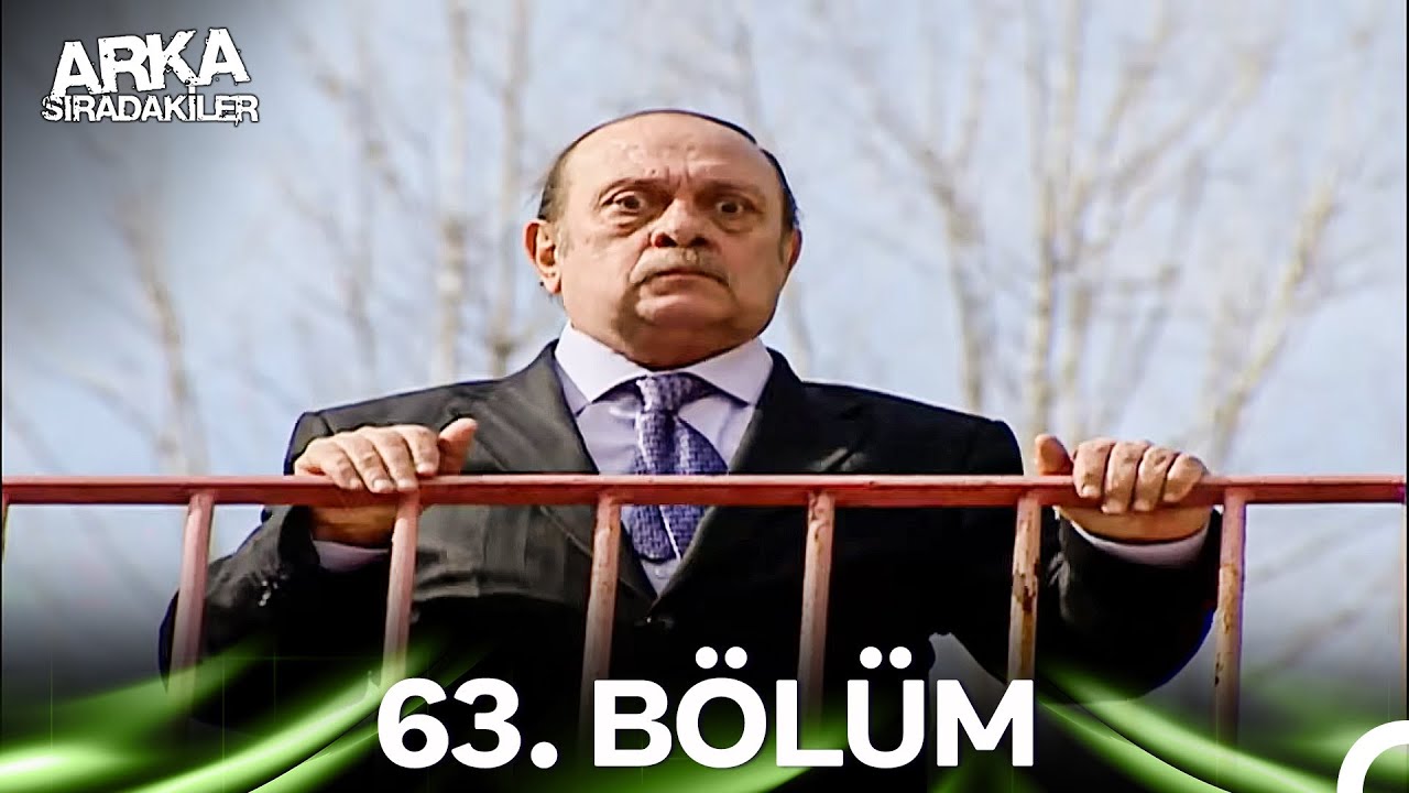 Arka Sıradakiler 63. Bölüm