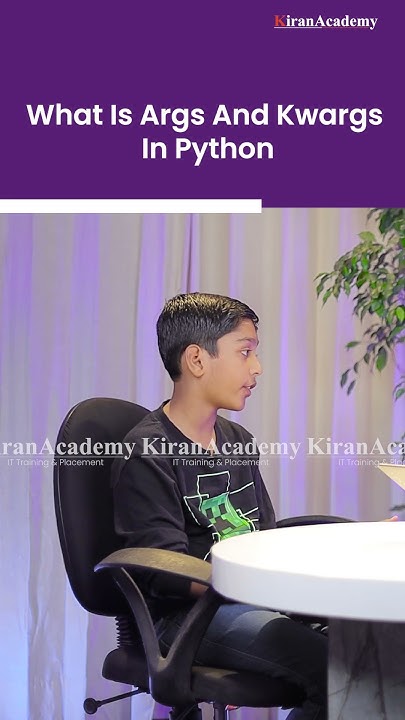 What is Args And Kwargs In Python? | Python's *args & **kwargs ...