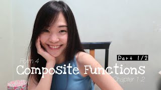 ADD MATHS | Form 4 Chapter 1.2: Composite Functions (Part 1/2) Basic to Exam Type Questions